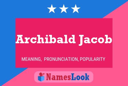 ملصق اسم Archibald Jacob