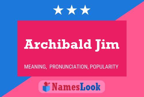 ملصق اسم Archibald Jim