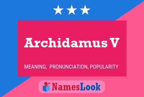 ملصق اسم Archidamus V