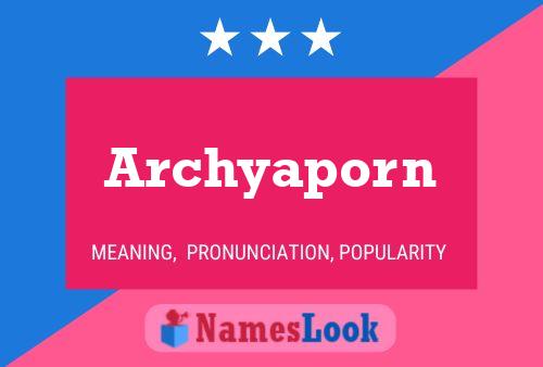 ملصق اسم Archyaporn