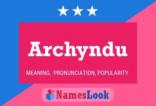 ملصق اسم Archyndu