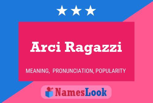 ملصق اسم Arci Ragazzi