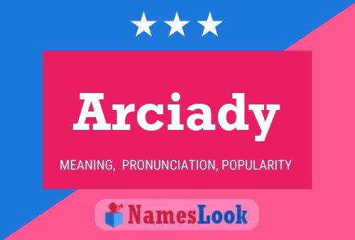 ملصق اسم Arciady