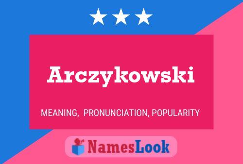 ملصق اسم Arczykowski