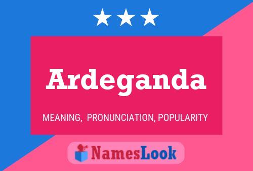 ملصق اسم Ardeganda