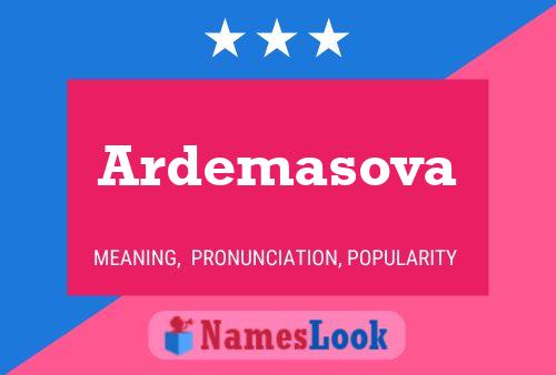 ملصق اسم Ardemasova