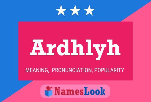 ملصق اسم Ardhlyh