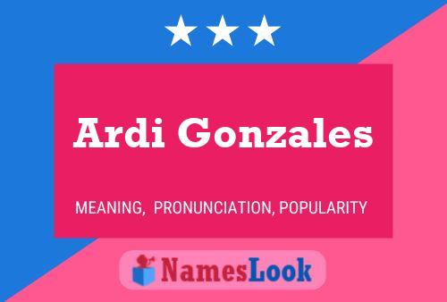 ملصق اسم Ardi Gonzales