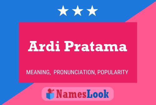 ملصق اسم Ardi Pratama