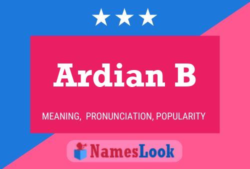 ملصق اسم Ardian B