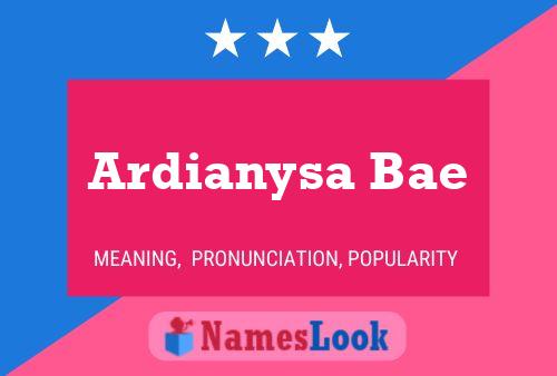 ملصق اسم Ardianysa Bae