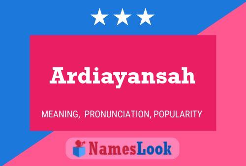 ملصق اسم Ardiayansah