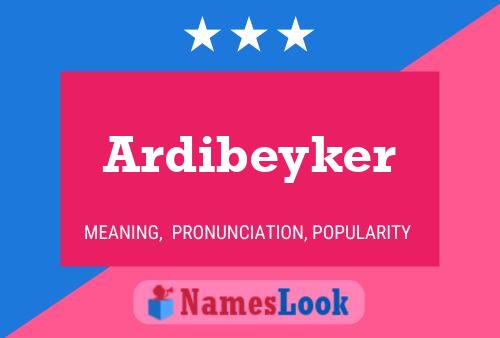 ملصق اسم Ardibeyker