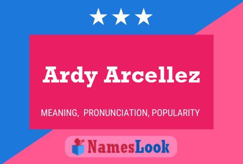 ملصق اسم Ardy Arcellez