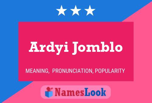 ملصق اسم Ardyi Jomblo