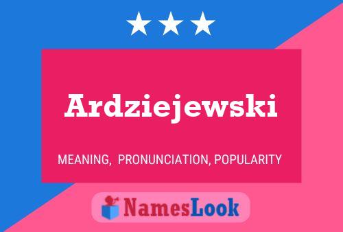 ملصق اسم Ardziejewski