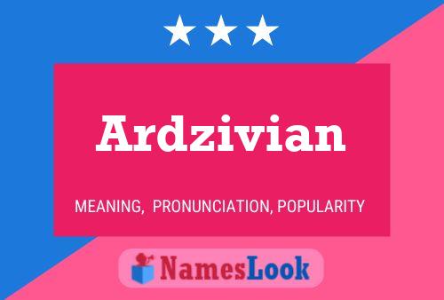 ملصق اسم Ardzivian