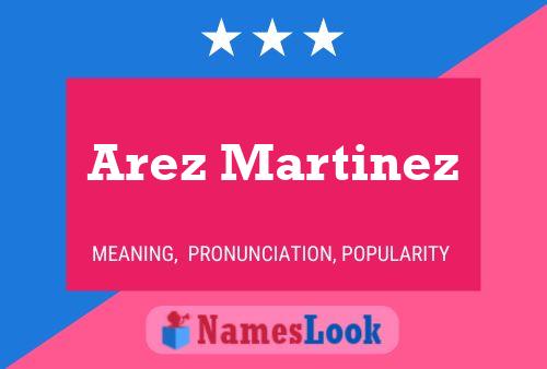 ملصق اسم Arez Martinez