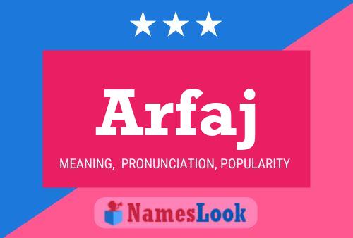 ملصق اسم Arfaj