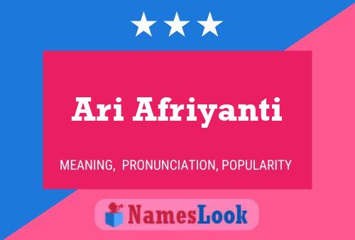 ملصق اسم Ari Afriyanti