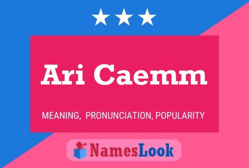 ملصق اسم Ari Caemm