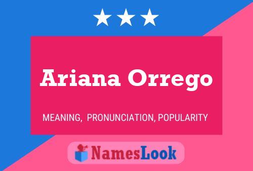 ملصق اسم Ariana Orrego