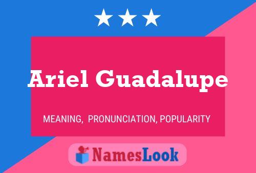 ملصق اسم Ariel Guadalupe