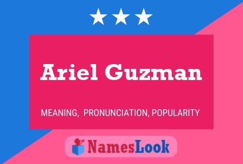 ملصق اسم Ariel Guzman