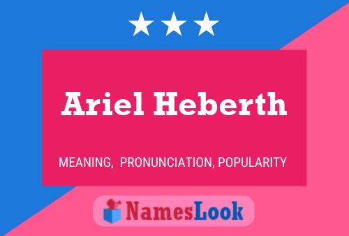 ملصق اسم Ariel Heberth