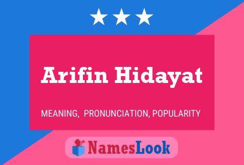 ملصق اسم Arifin Hidayat