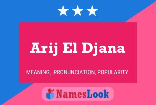 ملصق اسم Arij El Djana