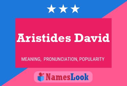 ملصق اسم Aristides David