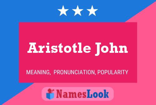 ملصق اسم Aristotle John