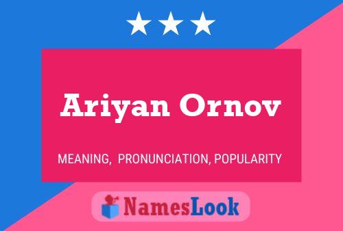 ملصق اسم Ariyan Ornov