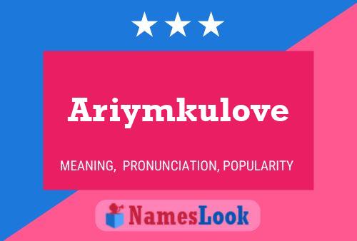 ملصق اسم Ariymkulove