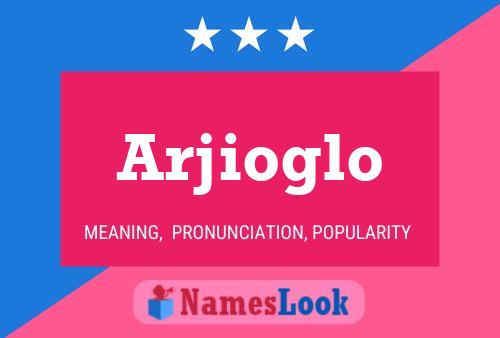 ملصق اسم Arjioglo