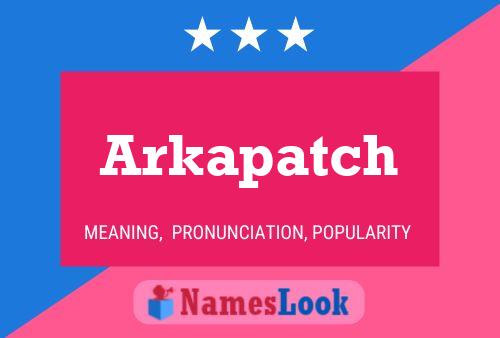 ملصق اسم Arkapatch