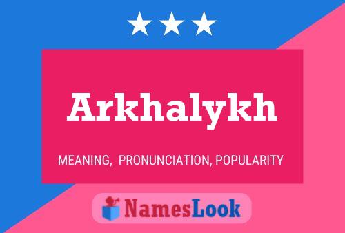 ملصق اسم Arkhalykh