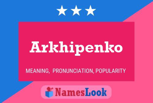 ملصق اسم Arkhipenko