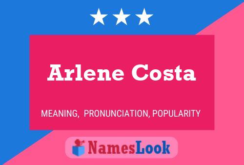 ملصق اسم Arlene Costa