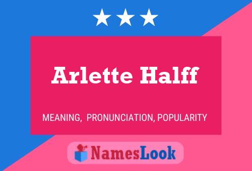 ملصق اسم Arlette Halff