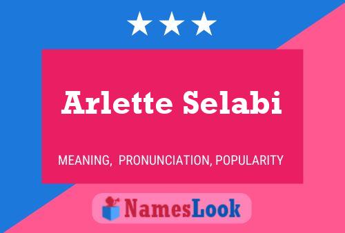 ملصق اسم Arlette Selabi