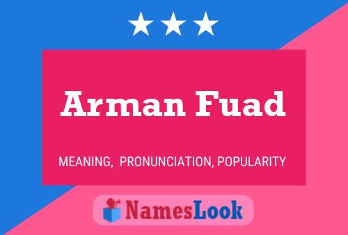 ملصق اسم Arman Fuad