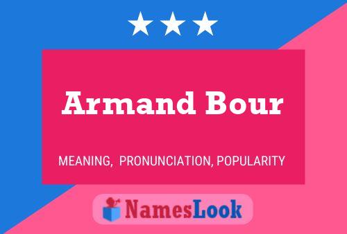 ملصق اسم Armand Bour