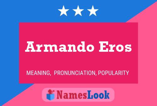 ملصق اسم Armando Eros