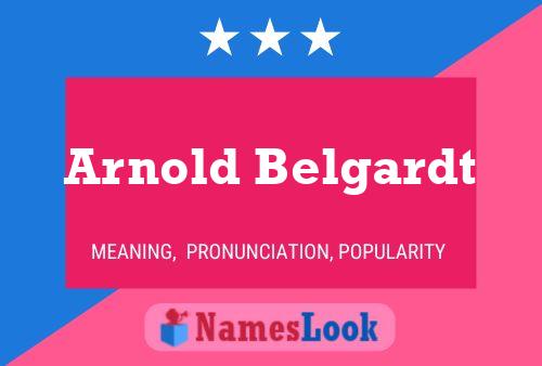 ملصق اسم Arnold Belgardt