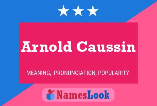 ملصق اسم Arnold Caussin