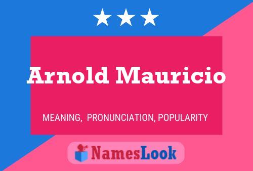 ملصق اسم Arnold Mauricio