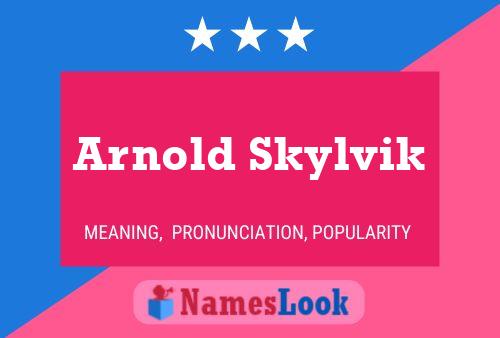 ملصق اسم Arnold Skylvik