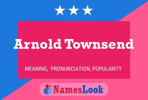 ملصق اسم Arnold Townsend